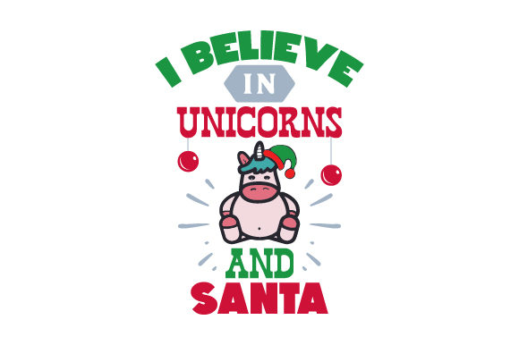 I Believe in Unicorns and Santa: Christmas Crafts Branding