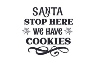 Santa Stop Here Cookies: Christmas Crafts Branding
